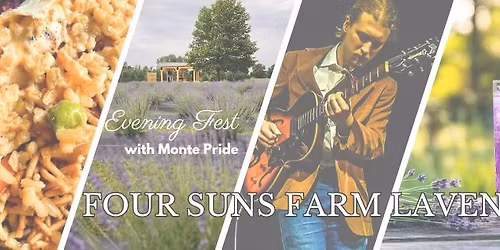 Evening Fest at Four Suns Farm Lavender