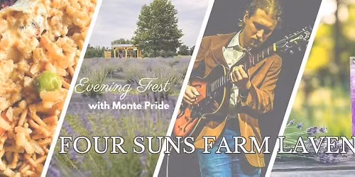 Evening Fest at Four Suns Farm Lavender
