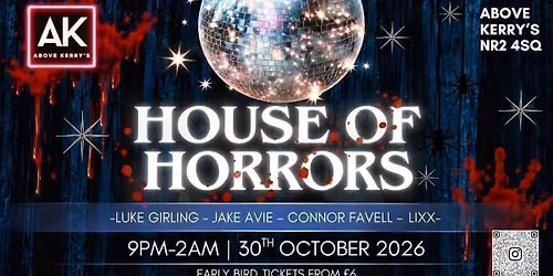 HALLOWEEN HOUSE at ABOVE KERRY'S