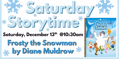 Saturday Storytime (Frosty the Snowman)