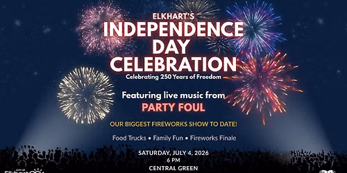 Elkhart's Independence Day Celebration