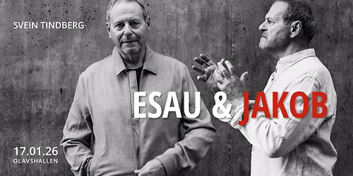 Svein Tindberg \u2013 Esau og Jakob
