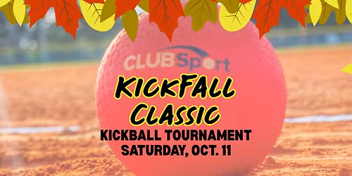 2025 KickFall Classic Kickball Tournament