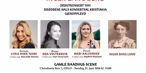 Inger Bang Lund - Debutkonsert 1911