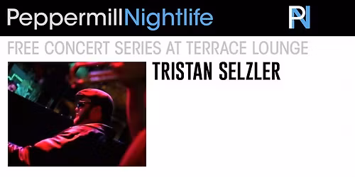 Tristan Selzler: Free Concert Series at Terrace Lounge