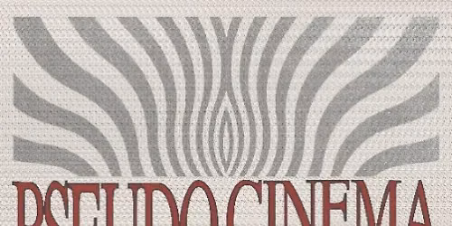 PSEUDO\/\/CINEMA