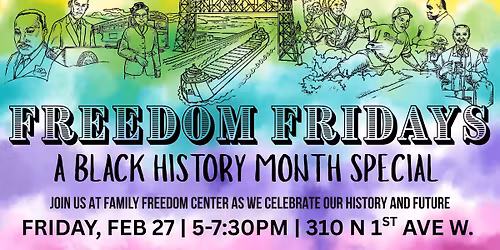 Freedom Fridays: A Black History Month Special