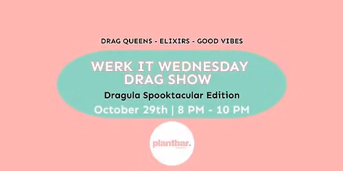 Chattanooga Werk it Wednesday \u201cDragula Spooktacular\u201d Drag Show