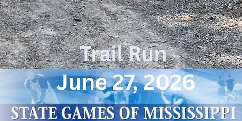 State Games 2026Trail Run ~ 4.6 mile