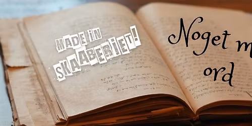 MADE IN SKAABERIET - noget med ord
