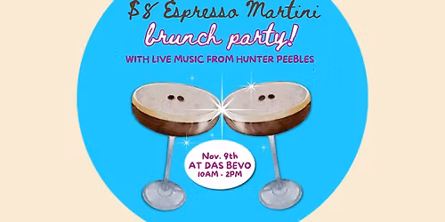 Espresso Martini Brunch with Live Music from Hunter Peebles