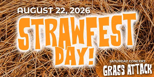 Strawfest Day 