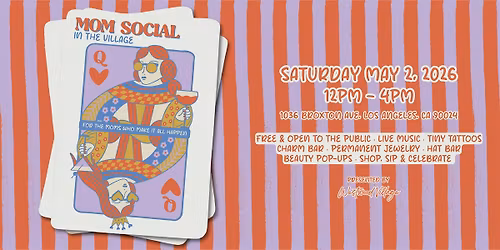 Mom Social in the Village!