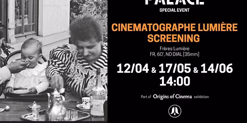 SPECIAL EVENT - CIN\u00c9MATOGRAPHE LUMI\u00c8RE SCREENING