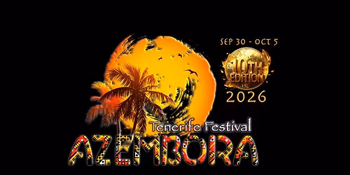 Azembora Tenerife Festival 2026 \ud83d\ude0d
