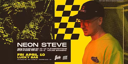 Neon Steve @ Lucky Bar (4hr open to close set)