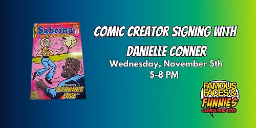 FFF Comics Creator Signing with Danielle Conner Wed Nov 5th 5-8 PM