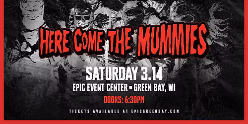 Here Come The Mummies