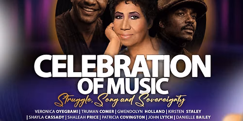 Celebration of Music: Struggle, Song and Sovereignty