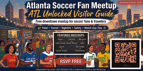 World Cup 2026 Atlanta  \u2014 ATL Unlocked Visitor Guide
