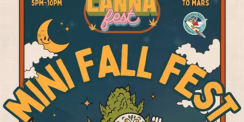 Canna Fest: Mini Fall Fest at Pelican to Mars