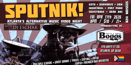 SPUTNIK! Atlanta's Dark Alternative Music Video Dance Night