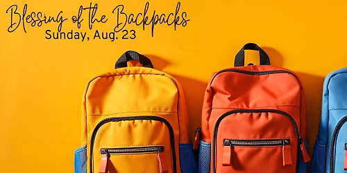 Trinity's Blessing of the Backpacks
