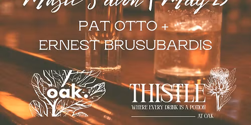 Music Salon at the Speakeasy at oak. - Pat Ottoa + Ernest Brusubardis