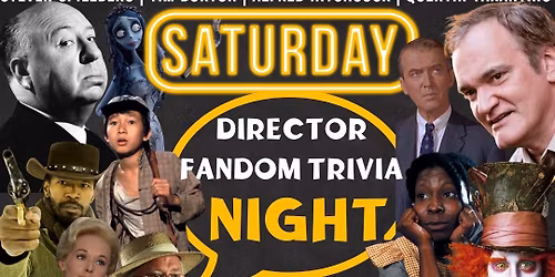 Director Fandom Trivia Night (Steven Spielberg, Quentin Tarantino, Tim Burton, Alfred Hitchcock)