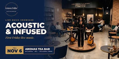 Acoustic & Infused: November Live Music Showcase (30+)