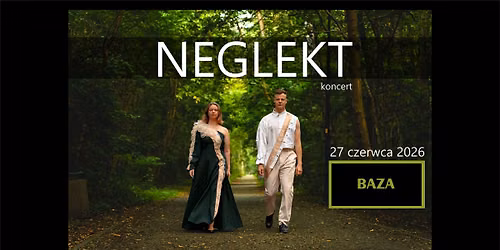 Neglekt | Jagoda Staruch & Jan Staruch | koncert | Baza Olsztyn