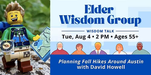 Elder Wisdom: Planning Fall Hikes Around Austin