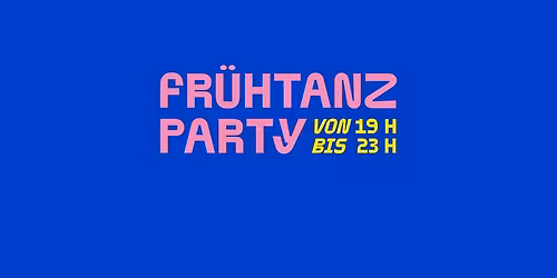 Fr\u00fchtanz Party Frankfurt