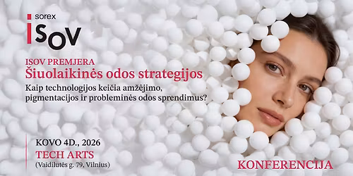 ISOV PREMJERA: \u0160iuolaikin\u0117s odos strategijos