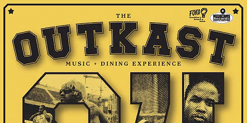The OUTKAST Music + Dining Experience