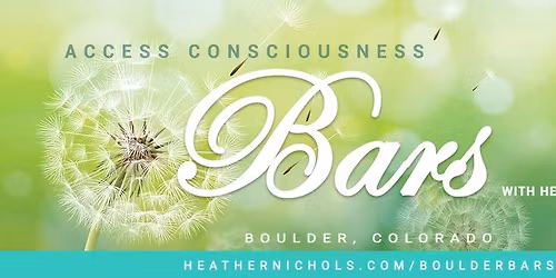 Access Bars Class \u2013 Boulder, CO