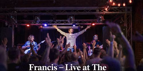 Francis: Live at The Dolphin