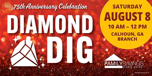 75th Anniversary Diamond Dig \u2013 Calhoun, GA Branch