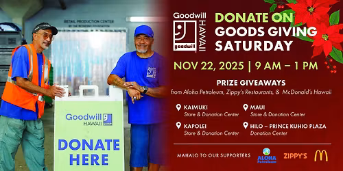 GOODS GIVING SATURDAY \u2013 KAPOLEI COMMUNITY DONATION DRIVE