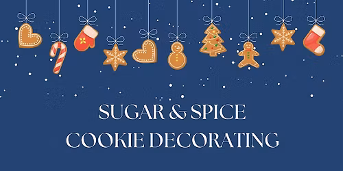 Sugar & Spice Cookie Decorating