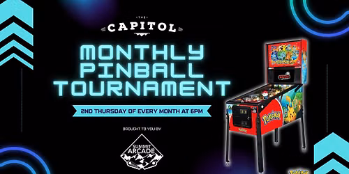 The Capitol Monthly Pinball Tournament