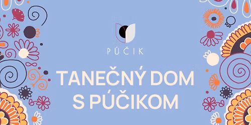 Tane\u010dn\u00fd dom s P\u00fa\u010dikom - \u010dard\u00e1\u0161e z Kostolca