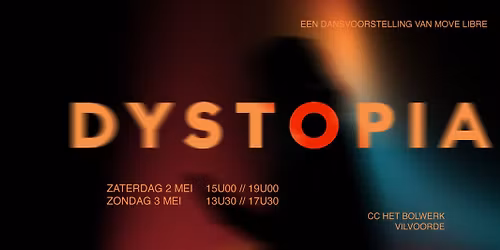 DYSTOPIA - een dansvoorstelling van Move Libre