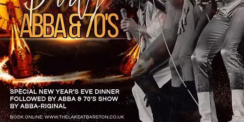 Abba-riginal - tribute to Abba & the 70's NEW YEAR'S EVE PARTY NIGHT!