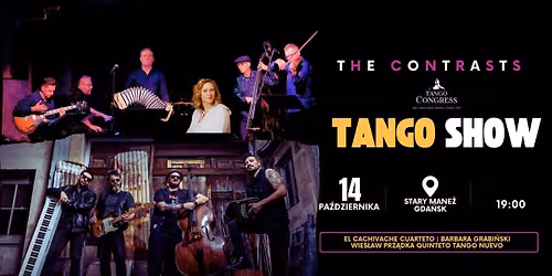 Tango Show "The Contrasts" \/ Stary Mane\u017c Gda\u0144sk \/ Kongres Tanga