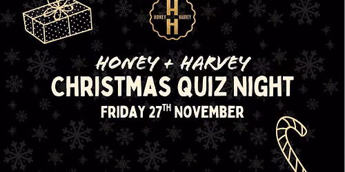 Honey + Harvey Christmas Quiz Night