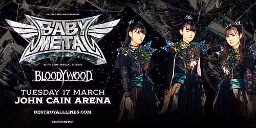 BABYMETAL \/\/ Melbourne \/\/ AU Tour \/\/ + very special guests Bloodywood \/\/ John Cain Arena \/\/ LIC AA