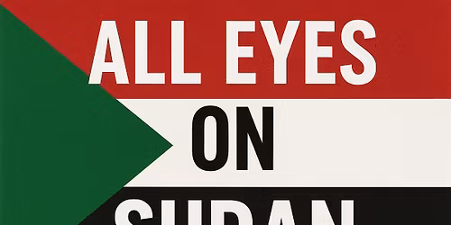 All eyes on Sudan - otwarte spotkanie edukacyjne