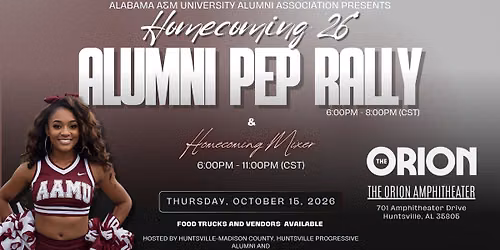 Alabama A&M Alumni Homecoming Pep Rally Presented by the AAMU Alumni Association