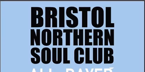 Bristol Northern Soul Club Alldayer 